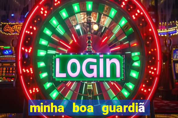 minha boa guardiã gratis download