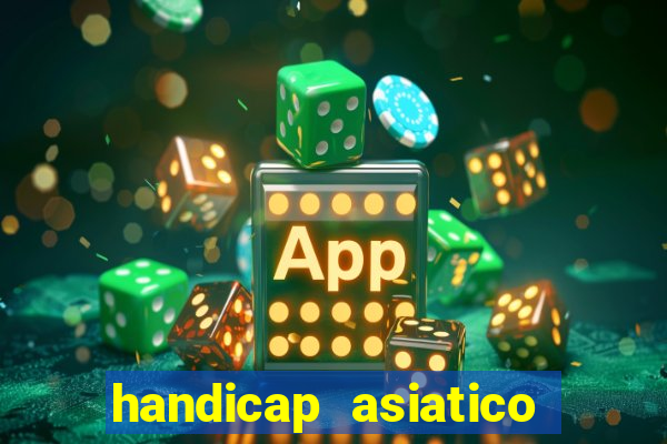 handicap asiatico 0.0 -0.5 bet365