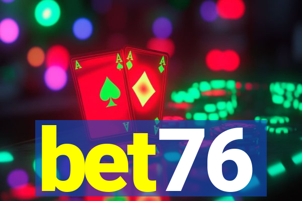 bet76