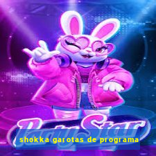 shokka garotas de programa