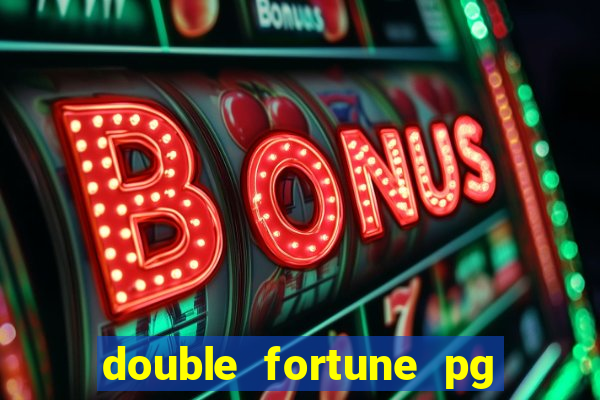 double fortune pg soft demo