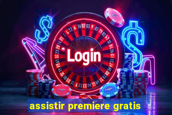 assistir premiere gratis