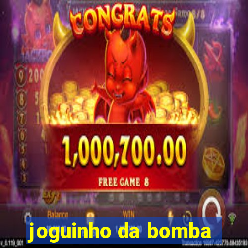 joguinho da bomba