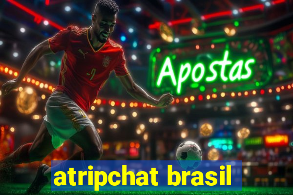 atripchat brasil