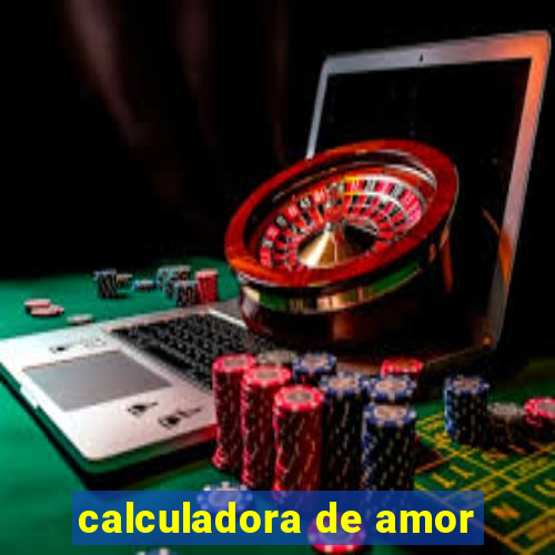 calculadora de amor