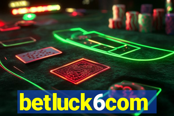 betluck6com