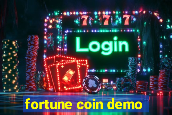 fortune coin demo