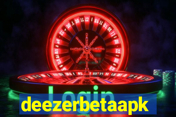 deezerbetaapk