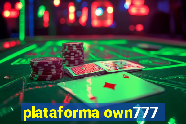 plataforma own777