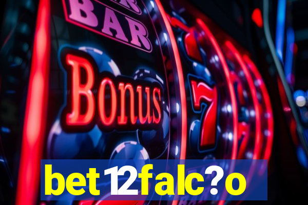 bet12falc?o