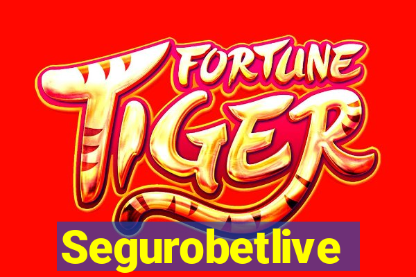 Segurobetlive