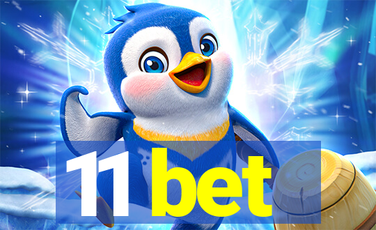 11 bet