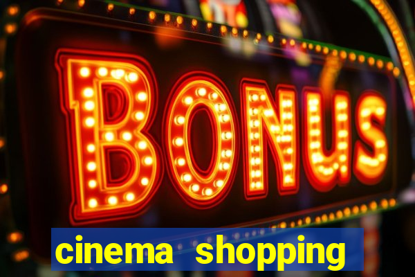 cinema shopping conquista sul