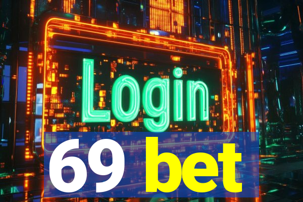 69 bet