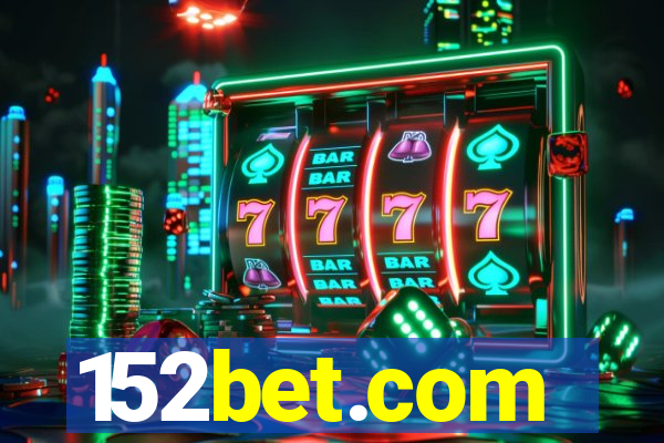 152bet.com