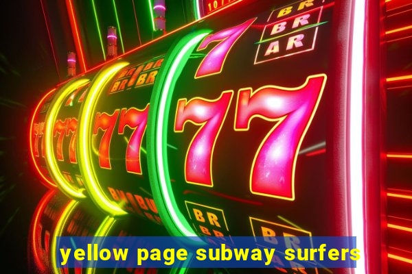 yellow page subway surfers