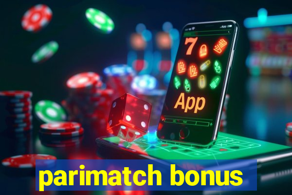 parimatch bonus