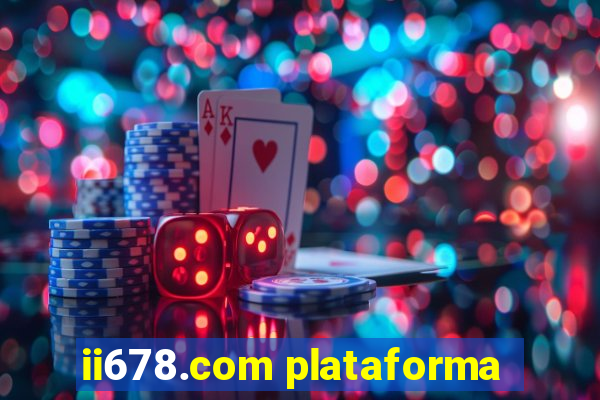 ii678.com plataforma