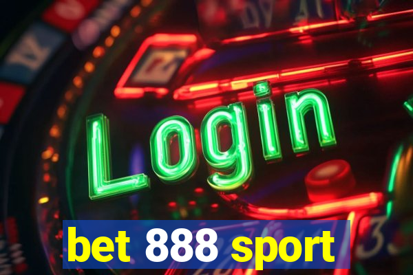 bet 888 sport