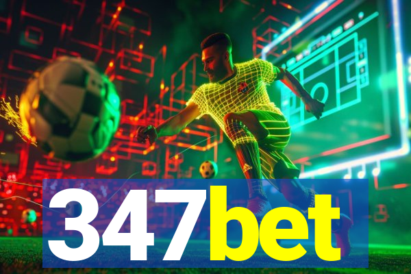 347bet