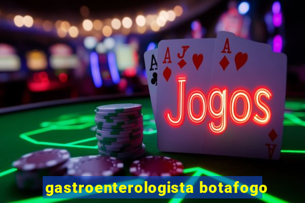 gastroenterologista botafogo