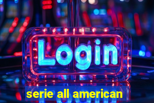 serie all american