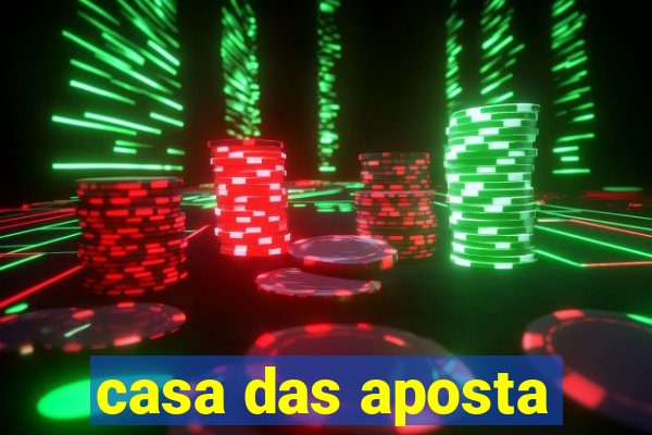 casa das aposta