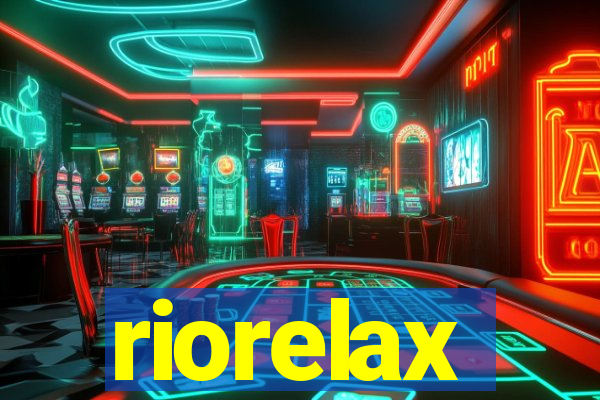 riorelax