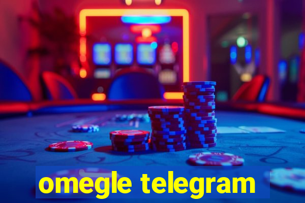 omegle telegram