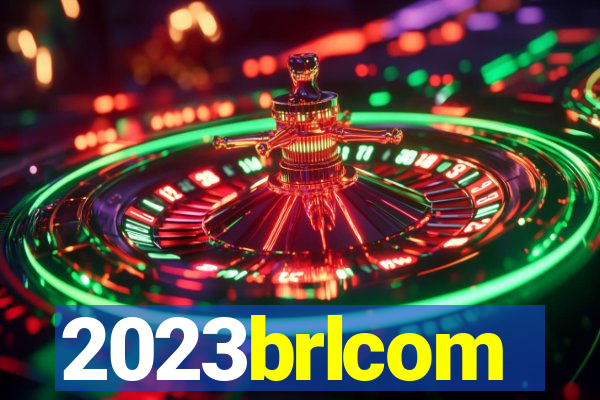 2023brlcom