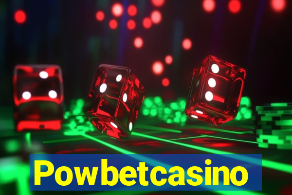 Powbetcasino