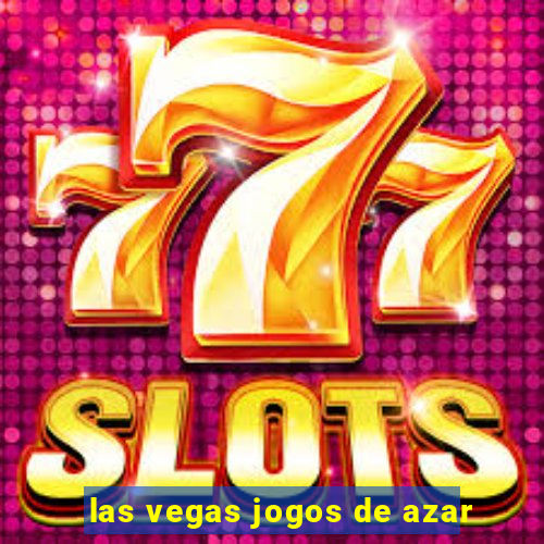 las vegas jogos de azar