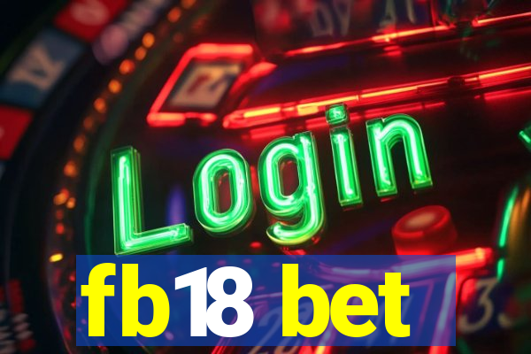 fb18 bet