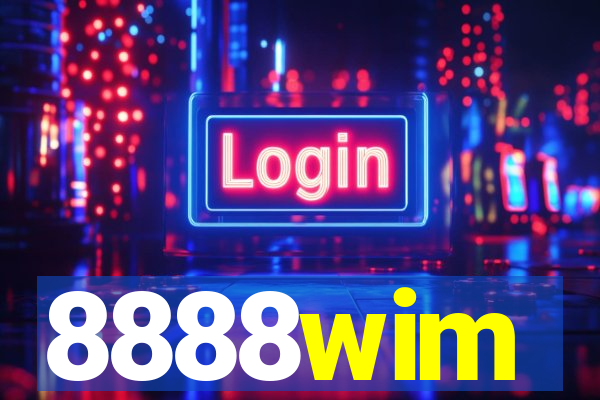 8888wim