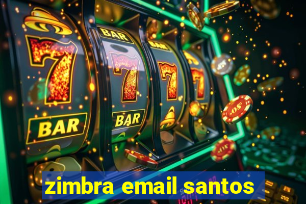 zimbra email santos