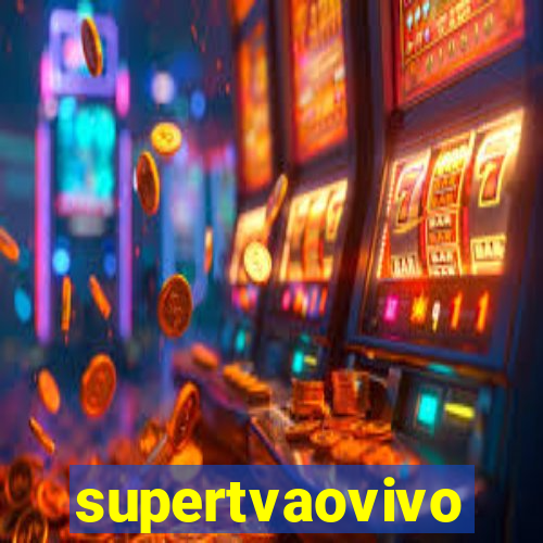 supertvaovivo