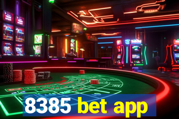 8385 bet app