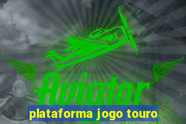 plataforma jogo touro