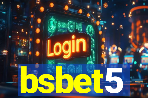 bsbet5