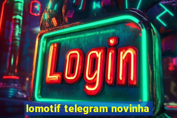 lomotif telegram novinha