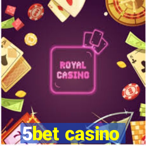 5bet casino