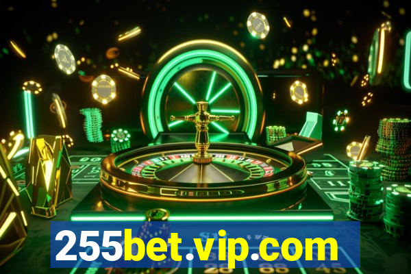 255bet.vip.com