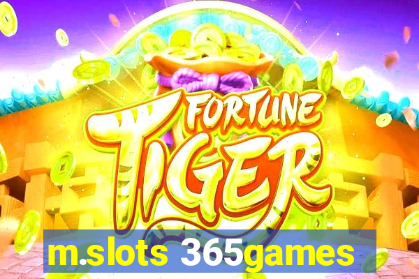 m.slots 365games