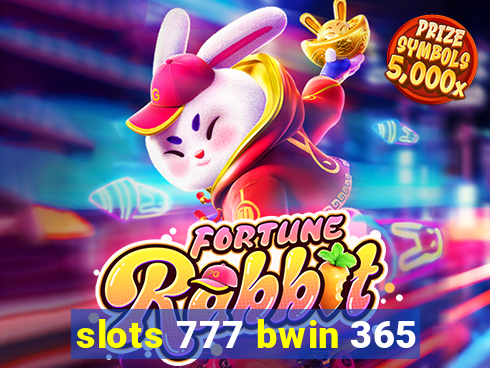 slots 777 bwin 365