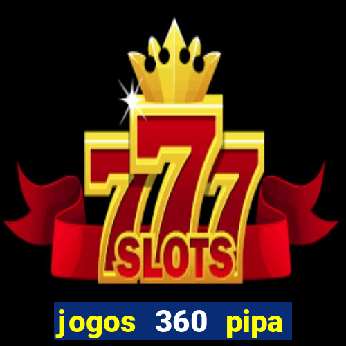 jogos 360 pipa combate 3d