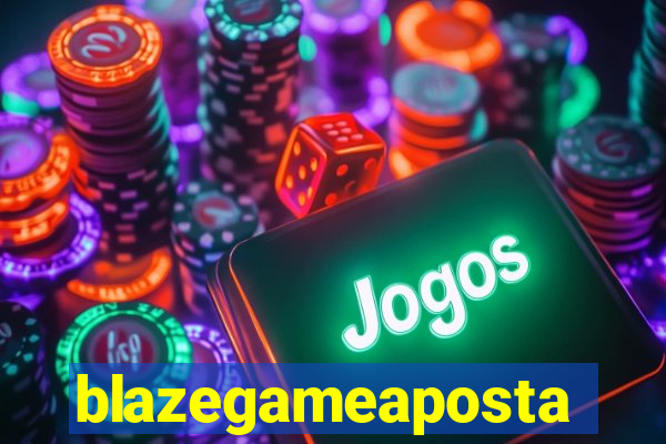 blazegameaposta