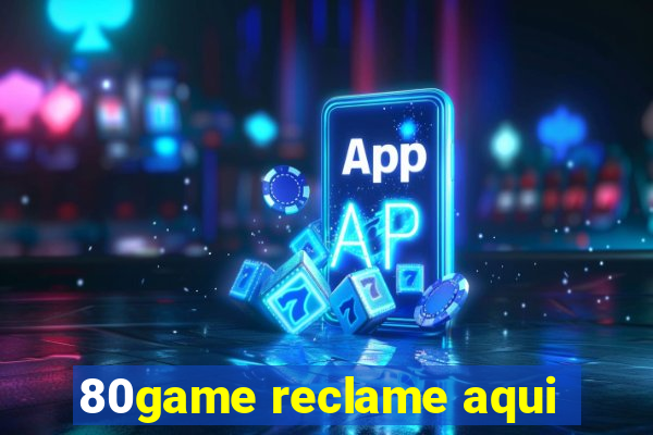 80game reclame aqui