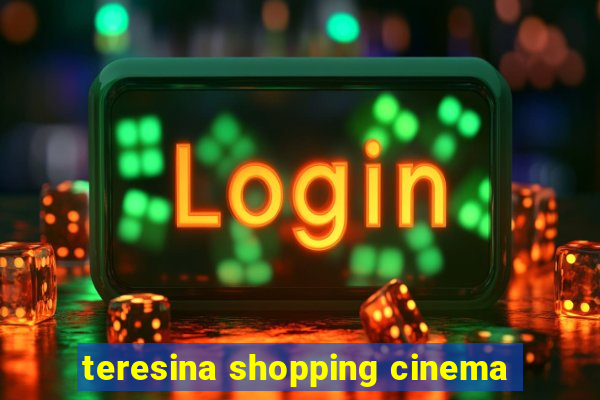 teresina shopping cinema