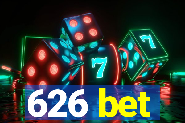 626 bet