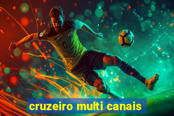 cruzeiro multi canais